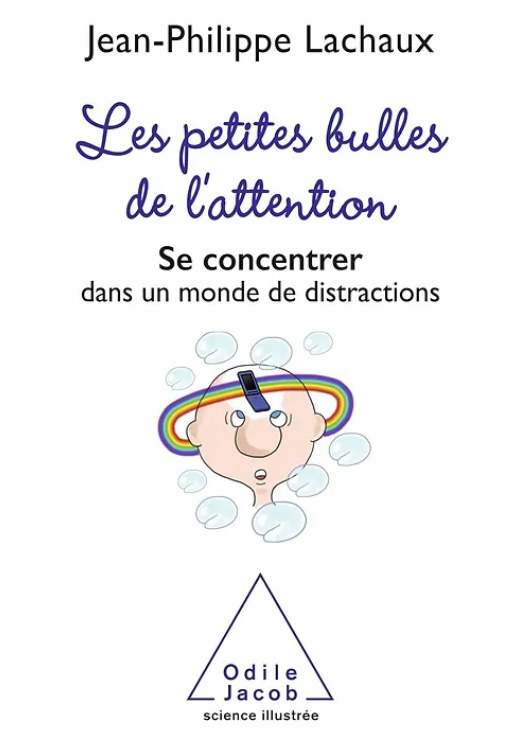 Les petites bulles de l'attention Les petites bulles de l'attention